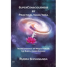 Superconsciousness By Practical Nada Yoga