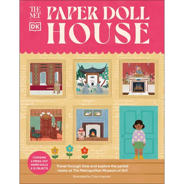 The Met Paper Dollhouse: Travel Through Time and Explore the Period Rooms at the Metropolitan Museum of Art!