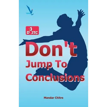 Don't Jump To Conclusion