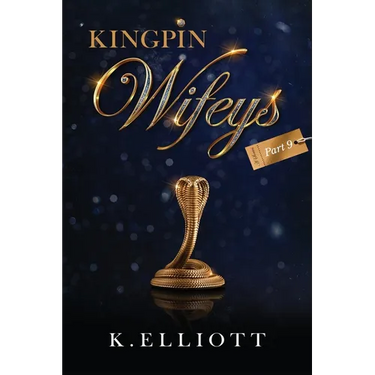 Kingpin Wifeys Vol. 9