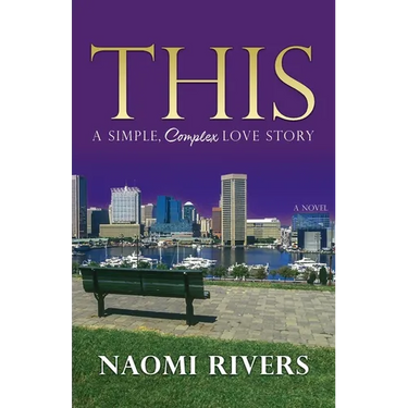 This: A Simple, Complex Love Story