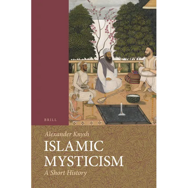 Islamic Mysticism: A Short History