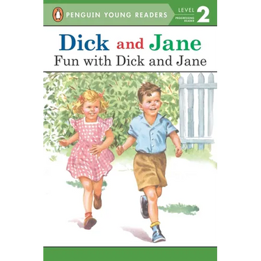 Dick and Jane: Fun with Dick and Jane
