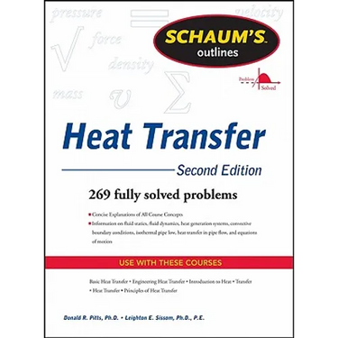 Schaum's Outline of Heat Transfer, 2nd Edition