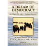 A Dream of Democracy