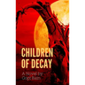 Children of Decay