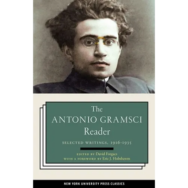 The Antonio Gramsci Reader: Selected Writings 1916-1935