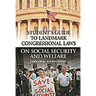 Student's Guide to Landmark Congressional Laws on Social Security and Welfare