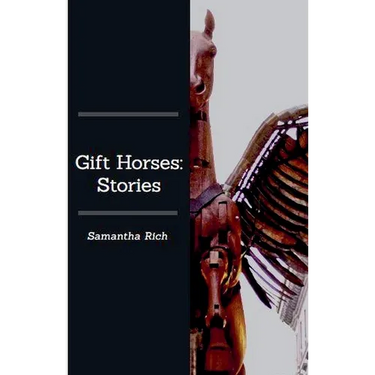 Gift Horses: Stories