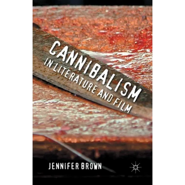 Cannibalism in Literature and Film