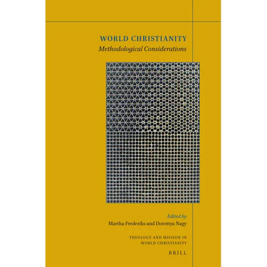 World Christianity: Methodological Considerations