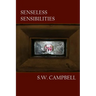 Senseless Sensibilities