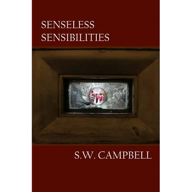 Senseless Sensibilities