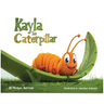 Kayla the Caterpillar