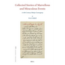 Collected Stories of Marvellous and Miraculous Events: A 16th Century Malay Cosmogony