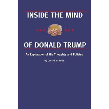 Inside the Mind of Donald Trump