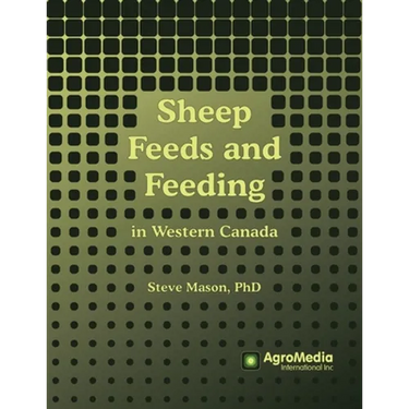 Sheep Feeds and Feeding: in Western Canada