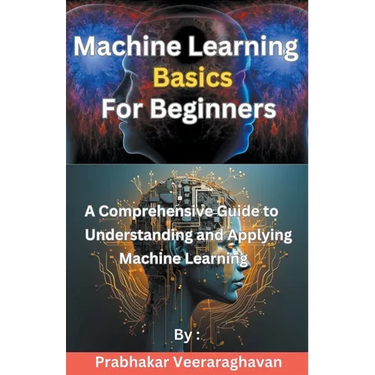 Machine Learning Basics for Beginners
