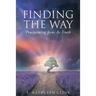 Finding the Way: Proclaiming Jesus as Truth