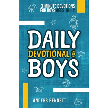 Daily Devotional for Boys: 3-minute Devotions for Boys Ages 10-12 (Economic Version)