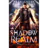 Shadow Realm: A Joseph Hunter Novel: Book 4