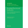 Revisiting Discovery and Justification: Historical and Philosophical Perspectives on the Context Distinction