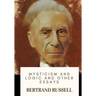 Mysticism and Logic and Other Essays