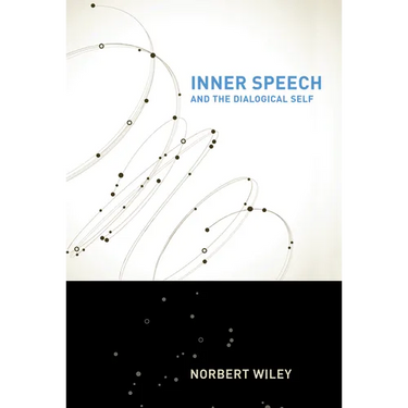 Inner Speech and the Dialogical Self