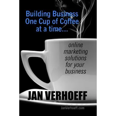 Building Business One Cup of Coffee at a Time: online marketing solutions for your business