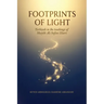 Footprints of Light: Tarbiyah in the the teachings of Shaykh Ali Safaei Haeri