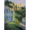 Murder at The Tavern: A Guilford Mystery