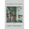 Following the Silence