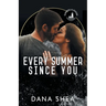 Every Summer Since You