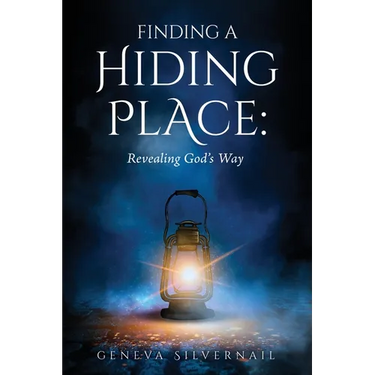 Finding a Hiding Place: Revealing God's Way