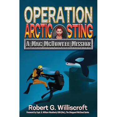 Operation Arctic Sting: A Mac McDowell Mission