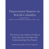 Depreciation Reports in British Columbia: The Strata Lots Owners Guide to Selecting Your Provider and Understanding Your Report