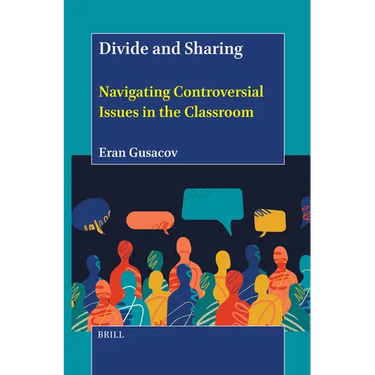 Divide and Sharing: Navigating Controversial Issues in the Classroom