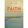 Faith and Five Dollars