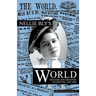 Nellie Bly's World: Her Complete Reporting 1889-1890