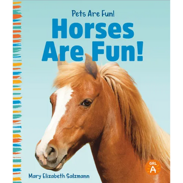 Horses Are Fun!