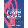 The Double Love Devotional: A 40-day Devotional Designed to Help You Grow Your Love for God and People