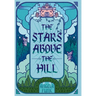The Stars Above the Hill