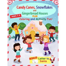 Candy Canes, Snowflakes and Gingerbread Houses PLUS Coloring and Activity Fun