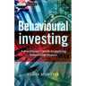Behavioural Investing