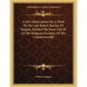 A Few Observations On A Work By The Late Robert Barclay Of Reigate, Entitled The Inner Life Of Of The Religious Societies Of The Commonwealth