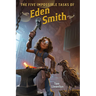 The Five Impossible Tasks of Eden Smith