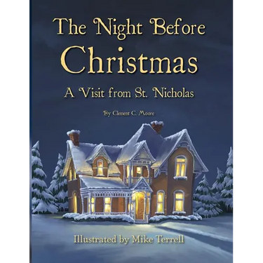 The Night Before Christmas: A Visit From St. Nicholas