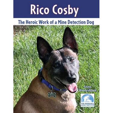 Rico Cosby: The Heroic Work of a Mine Detection Dog