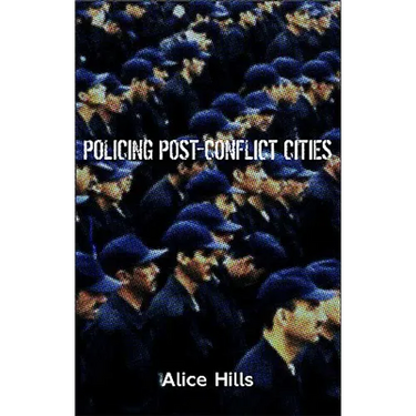 Policing Post-Conflict Cities