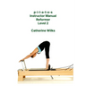 p-i-l-a-t-e-s Instructor Manual Reformer Level 2